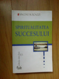 N4 SPIRITUALITATEA SUCCESULUI - VINCENT M. ROAZZI
