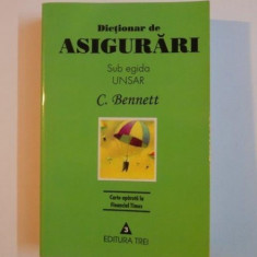 DICTIONAR DE ASIGURARI,SUB EGIDA UNSAR de C. BENNETT 2002