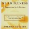 Anatomy of an Illness as Perceived by the Patient: Reflections on Healing and Regeneration