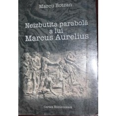 NEIZBUTITA PARABOLA A LUI MARCUS AURELIUS