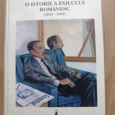 O istorie a exilului romanesc (1944-1989) - Vasile C. Dumitrescu, 1997