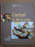 Cartofi in fel si chip - 222 de retete indragite - Eugen Radu