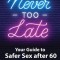 Never Too Late: Your Guide to Safer Sex After 60