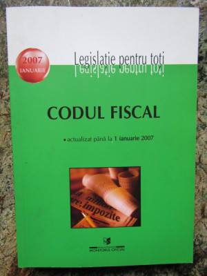 CODUL FISCAL , LEGISLATIE PENTRU TOTI foto