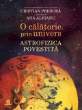 O călătorie prin univers. Astrofizica povestită, Humanitas