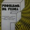 Probleme de fizica - Constantin Corega , Mihai Todica , Viorel Sandulache , ...