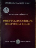 Mariana Rudareanu - Dreptul bunurilor(drepturile reale) (Editia: 2006)