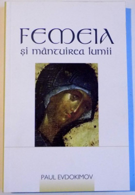 FEMEIA SI MANTUIREA LUMII , 2015 foto