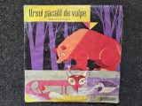 URSUL PACALIT DE VULPE - Ion Creanga (DISC VINIL 17 cm)