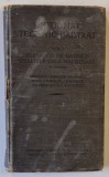 DICTIONAR TEHNIC ILUSTRAT : ELEMENTE DE MASINI SI UNELTELE CELE MAI UZUALE IN 6 LIMBI , 1922 , VEZI DESCRIEREA !