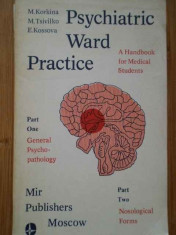 Psychiatric Ward Practice A Handbook For Medical Students - M. Korkina M. Tsivilko E. Kossova ,289833 foto