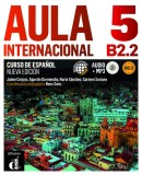 Aula internacional 5 Nueva edici&oacute;n + CD (B2.2) - Libro del Alumno + Cuaderno de Ejercicios - Paperback brosat - Agust&iacute;n Garmendia, Carmen Soriano, Jai