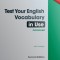 Test Your English Vocabulary in Use Advanced with Answers