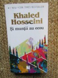 SI MUNTII AU ECOU de KHALED HOSSEINI , 2020