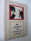Mic indreptar de comportare civilizata - Petru Vintila