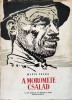 Marin Preda &ndash; A Moromete csal&aacute;d