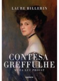 Cumpara ieftin Contesa Greffulhe: Muza Lui Proust , Laure Hillerin - Editura Art