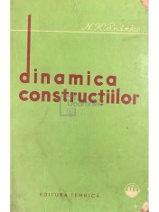 N. K. Snitko - Dinamica constructiilor (Editia: 1962) foto