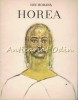 Horea, Ion Hobana, ilustrații Sabin Balasa, carte ilustrată, Editura Ion Creangă, 1983