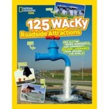 125 Wacky Roadside Attractions