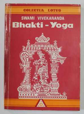 BHAKTI - YOGA de SWAMI VIVEKANANDA , 1993 foto