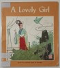 A LOVELY GIRL , adapted by MING YANG , illustrated by ZHANG ZENGMU , 1984, PREZINTA DESENE CU PIXUL *