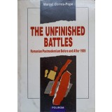 THE UNFINISHED BATTLES ROMANIAN POSTMODERNISM BEFORE AND AFTER 1989-MARCEL CORNIS-POPE-216455