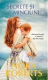 Cumpara ieftin Secrete si minciuni/Nora Roberts, Lira