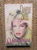 O data in viata-Danielle Steel