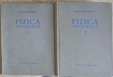 Fizica Generala vol. 1-2, Alexandru Cisman, 1957, Tehnica, 1154 pagini, Coperta Cartonata