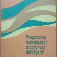 Prepararea Nutreturilor Si Controlul Calitatii Lor - Gheorghe Salajan, 1984