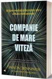 Companie de mare viteza | Jason Jennings, Laurence Haughton, ACT si Politon