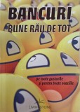 Bancuri bune rau de tot, pe toate gusturile si pentru toate ocaziile - ***