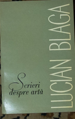 Lucian Blaga - Scrieri despre arta foto