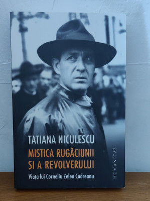 Tatiana Niculescu - Mistica rugăciunii și a revolverului foto