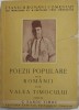 Poezii Populare Romani Valea Timocului - C. Sandu Timoc, 1943, Scrisul Romanesc, 352 pagini, Carte veche