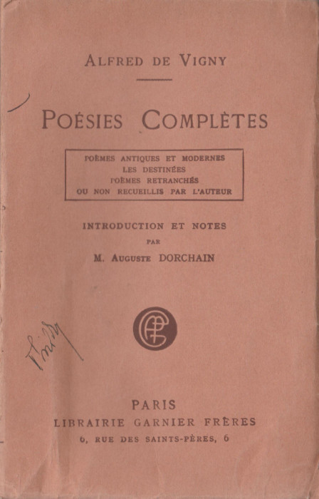 Alfred de Vigny - Poesies completes (lb. franceza)