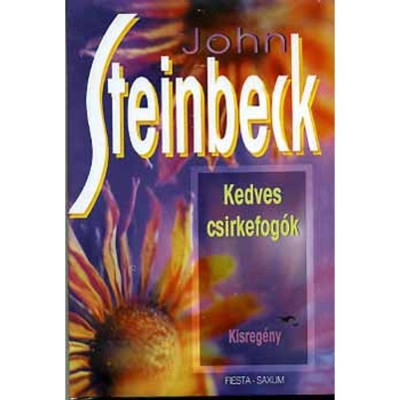 Kedves csirkefog&amp;oacute;k - John Steinbeck foto