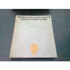 CESKOSLOVENSKA ARCHITEKTURA - OLDRICH STAREHO (CARTE IN LIMBA CEHA)