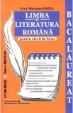 Limba si literatura romana pentru elevii de liceu. Bacalaureat - Mariana Badea