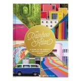 The rainbow atlas: a guide to the world's 500 most colorful places