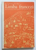 LIMBA FRANCEZA , MANUAL PENTRU CLASA A VIII -A , ANUL IV DE STUDIU de ARISTITA NEGREANU si FELICIA MIHAIL , 1977