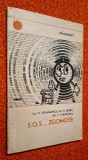M. Grumazescu, Bobic, Chitulescu - S. O. S... Zgomote!, carte veche, Editura Stiintifica, 1967, ilustrata