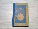 LES GHAZELS DE HAFIZ - Charles Devillers -1922, 164 p.; o gravura: EDMUND DULAC, Alta editura