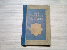 LES GHAZELS DE HAFIZ - Charles Devillers - L`Edition D`Art H. Piazza, Paris, 1922, 164 p.; contine o gravura semnata: EDMUND DULAC; lb. franceza