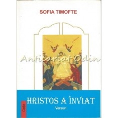 Hristos A Inviat! - Sofia Timofte - Autograf Din Partea Autoarei