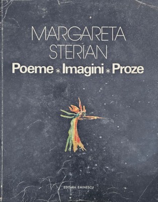Margareta Sterian, Poeme, Imagini, Proze, 1977 foto
