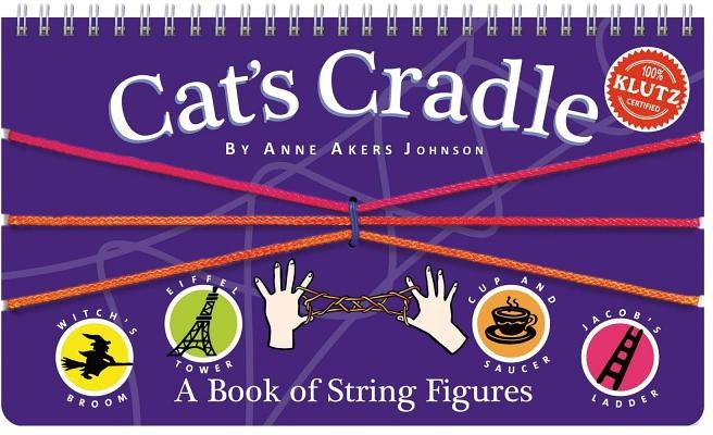 Cat&#039;s Cradle: A Book of String Figures [With Three Colored Cords]