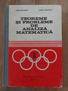 Teoreme si probleme de analiza matematica Marius Radulescu, Sorin Radulescu foto