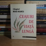CALUGARUL MIHAI NEAMTU - CEAIURI DE VIATA LUNGA , CLUJ-NAPOCA , 2001 *
